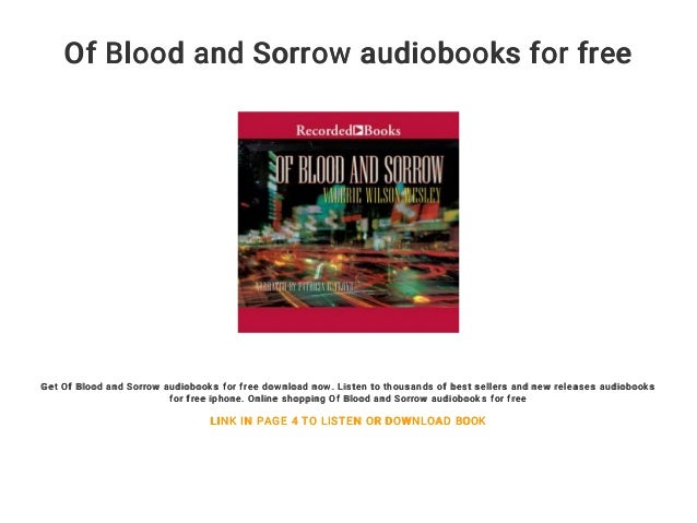 Of Blood and Sorrow